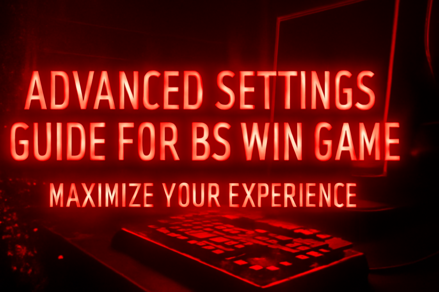 Informational graphic detailing the prerequisites for BS Win Game.