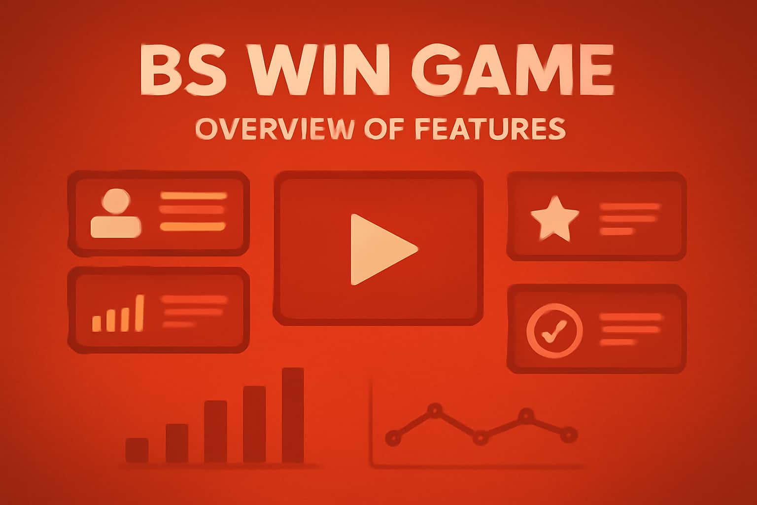An informational scene with the title 'Overview of Features in BS Win Game' illuminated with #c4181a accents.